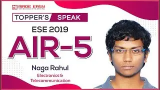 ESE 2019 Topper Testimonial | Naga Rahul (E&T, AIR-5) | MADE EASY Student | Toppers Speak
