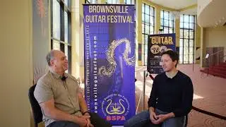Interview with Lovro Peretić & Dr Michael Quantz Brownsville Guitar Festival 2024 Brownsville, Texas
