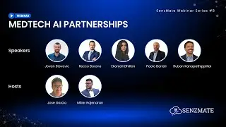 MedTech AI Partnerships | SenzMate Connecting Futures Webinar Series #8