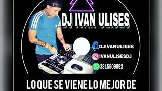 Se Viene lo Mejor de Maxi y 18 Kilates - DjIvan Ulises - Delfin Gallo - Tucum&aacute;n