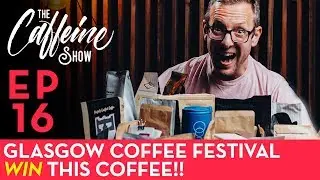 WIN Loads of Coffee!! The Caffeine Show Ep.16