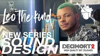 Production Series: Sound Design with Decimort2