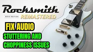 Исправлены проблемы с заиканием и прерывистым звуком в Rocksmith 2014 на ПК.