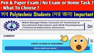 WEBSCTE : WEST BENGAL POLYTECHNIC EXAM UPDATES🔥| Best option to choose | webscte | wb colleges