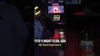 Tito&rsquo;s Night Club Goa | My Real Experience at Goa&rsquo;s Most Famous Party Spot #bagabeach