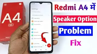 Redmi A4 5G select to speak setting | Redmi A4 me speaker option ko kaise hataye
