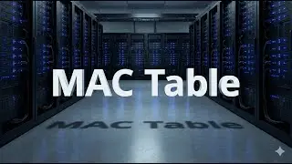 MAC Table
