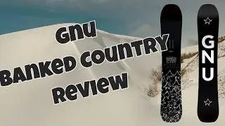Обзор сноуборда Gnu Banked Country 2025 года