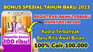 SPESIAL TAHUN BARU DAFTAR BANK BARU DAPAT 100K, EVENT BANK DIGITAL TERBARU, APLIKASI PENGHASIL UANG