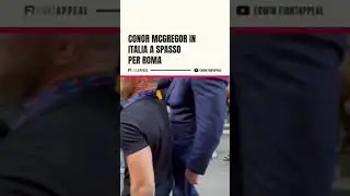 Conor Mcgregor in Italia a spasso per Roma