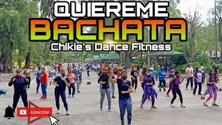 QUIREME - Bachata | Johnny Sky | Zumba 2021 | Dance Fitness | Chikie's Fitness Group