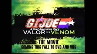G.I. Joe Valor vs Venom Trailer/VHS Ad - March 9, 2004