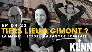 Tiers lieu &agrave; Gimont - &Eacute;pisode 04 22 - RENKONTR...