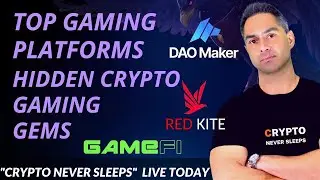 Blockchain Games - Redkite, DaoMaker & Gamefi IGO lncubators - NFT Games - Highlights of Stream