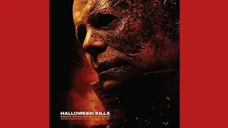 Halloween Kills (End Titles) Theatrical Version (HD)
