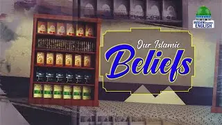 Our Islamic Beliefs Ep#39 | Topic: Speak Wisely | Madani Channel English