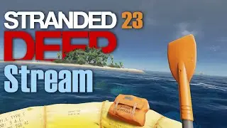 Stranded Deep 2023 | Стрим в Новом Году | GAME PASS XBOX
