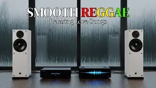 Best Reggae Love Songs 2026 - Smooth Jams & Chill Vibes Music, Relaxing Love Songs