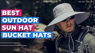 TOP 5: Outdoor Sun Hat Bucket Hats - Best Bucket Hats 2025