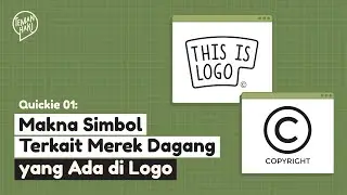 Short 01: Makna Simbol Terkait Merek Dagang yang ada di Logo