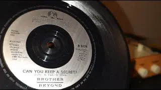 Can You Keep A Secret? ~ Brother Beyond ~ 1987 Vinyl Parlophone 45rpm ~ Steepletone SR025 Player