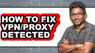 How to Fix Vpn/proxy Detected (only Way)