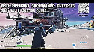VISIT DIFFERENT SNOWMANDO OUTPOSTS | ALL 5 LOCATIONS | OPERATION SNOWDOWN | FORTNITE BATTLE ROYALE