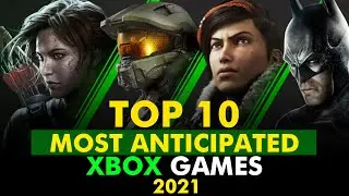 Top 10 New Best Xbox Games of 2021