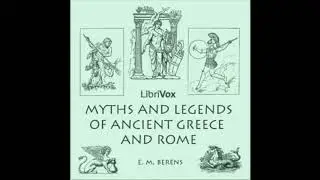 Myths and Legends of Ancient Greece and Rome Audiobook.