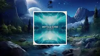 Metta & Glyde - Celestia (Extended Mix) [THINK TRANCE]