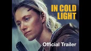 In Cold Light Official Trailer (2026)