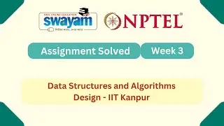 Data Structures and Algorithms Design Week 3 | NPTEL ANSWERS | My Swayam #nptel #nptel2025 #myswayam