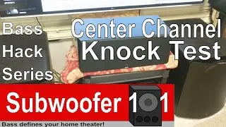 Bass Hack: Center Channel 