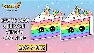 How to Draw a Unicorn Rainbow Cake Slice Easy and Cute