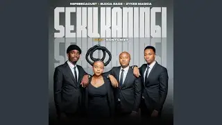 Sekukaningi (feat. Budda Sage, Zykes Magida & Nontomby)