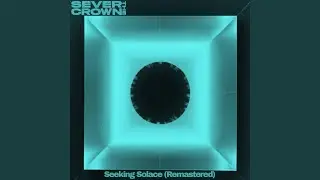 Seeking Solace (Remastered)