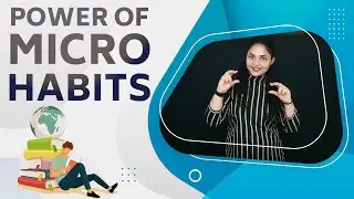 Power of Micro Habits | Power of Habit in Hindi | Habits for Success in Life | Success Habits