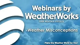 Weather Misconceptions