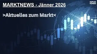 KEPLER Marktnews J&auml;nner 2026