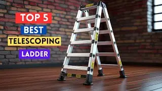 Best Telescoping Ladders 2025: Top 5 Picks For Safe Climbing