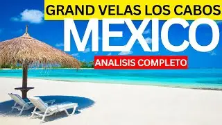 Grand Velas Los Cabos | TODO LO QUE NECESITAS SABER SOBRE ESTE RESORT