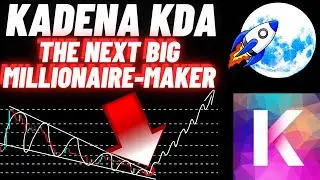 Kadena (KDA) Is The Next Big Millionaire-Maker
