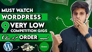 9 Low Competition WordPress Gigs on Fiverr 2025 | Rank Your WordPress Gig Now