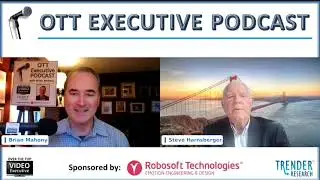 OTT Executive Podcast S4 E5: Steve Harnsberger, CEO, Universal Search & Discovery