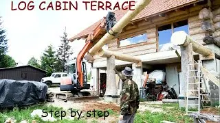 Building a Large Log Terrace for Our Dream Log Cabin (Snake Inside the House)