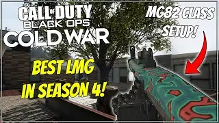 THE BEST LMG IN COLD WAR SEASON 4! Best MG82 Class Setup in Cold War!