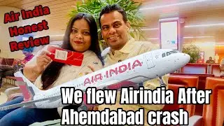Is Air India Safe Now? Full Review After Recent Crash Incident&rdquo;| Air India Honest review