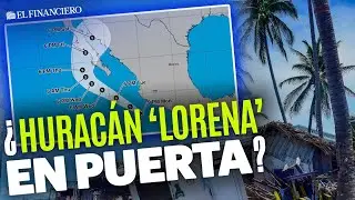 Tormenta tropical &lsquo;Lorena&rsquo; podr&iacute;a FORTALECERSE en HURAC&Aacute;N