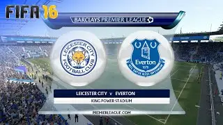 FIFA 16 - Leicester City vs. Everton @ King Power Stadium