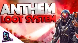 HOW THE LOOT SYSTEM WILL WORK IN ANTHEM (A DETAILED INSIGHT)